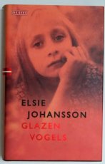 Johansson, Elsie - Glazen vogels