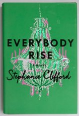 Clifford, Stephanie - Everybody Rise