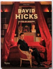 Hicks, Ashley - David Hicks, a life of design
