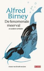 9789044540079 Birney, Alfred - De fenomenale meerval