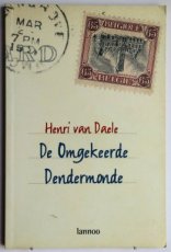 9789020956962 Daele, Henri van - De Omgekeerde Dendermonde