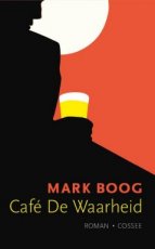 Boog, Mark - Café De Waarheid