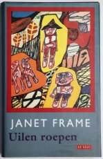 Frame, Janet - Uilen roepen