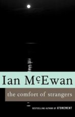 McEwan, Ian - The comfort of strangers