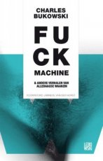 Bukowski, Charles - Fuck Machine