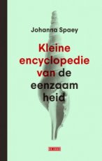 9789044539691 Spaey, Johanna - Kleine encyclopedie van de eenzaamheid