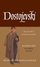 Dostojevski, Fjodor - De kleine held en andere verhalen