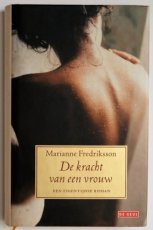 9789044507379 Frederiksson, Marianne - De kracht van een vrouw