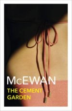 McEwan, Ian - The Cement Garden
