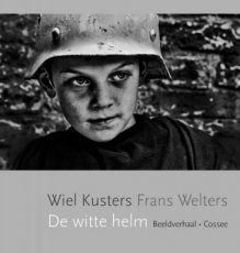 Kusters, Wiel & Welters, Frans - De witte helm