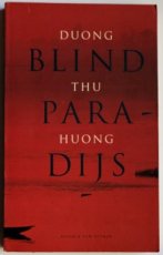 9789038813660 Thu Huong, Duong - Blind Paradijs