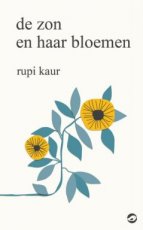 Kaur, Rupi - De zon en haar bloemen