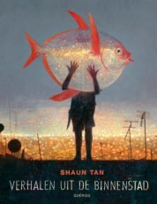 Tan, Shaun - Verhalen uit de binnenstad
