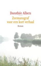 Albers, Dorothée - Zeemansgraf voor een kort verhaal
