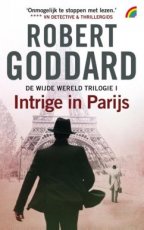 9789041712165 Goddard, Robert - Intrige in Parijs