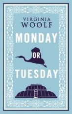 Woolf, Virginia - Monday or Tuesday