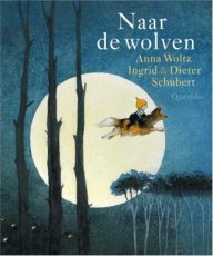 Woltz, Anna - Naar de wolven