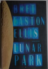 Ellis, Bret Easton - Lunar Park