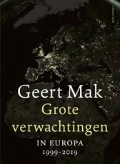 Mak, Geert - Grote verwachtingen