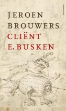 Brouwers, Jeroen - Cliënt E. Busken