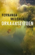 Melchor, Fernanda - Orkaanseizoen