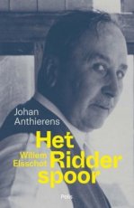 9789463105484 Anthierens, Johan - Willem Elsschot. Het Ridderspoor