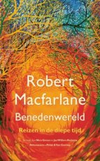 Macfarlane, Robert - Benedenwereld