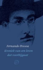 Pessoa, Fernando - Kroniek van een leven dat voorbijgaat