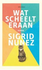 Nunez, Sigrid - Wat scheelt eraan