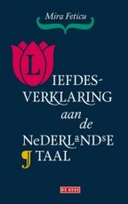 9789044543681 Feticu, Mira - Liefdesverklaring aan de Nederlandse taal