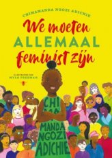 Adichie, Chimamanda Ngozi - We moeten allemaal feminist zijn