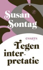 Sontag, Susan - Tegen interpretatie