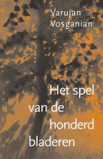 Vosganian, Varujan - Het spel van de honderd bladeren