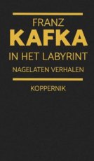9789083237084 Kafka, Franz - In het labyrint