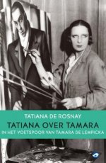 9789083255118 De Rosnay, Tatiana - Tatiana over Tamara