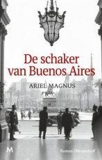 Magnus, Ariel - De schaker van Buenos Aires