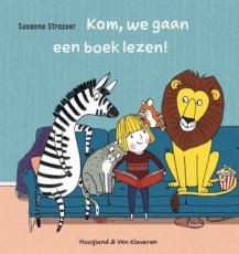 9789089673695 Strasser, Susanne - Kom, we gaan een boek lezen!