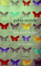 9789044618228 Neruda, Pablo - Honderd Liefdessonnetten