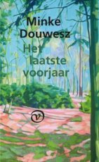 Douwesz, Minke - Het laatste voorjaar