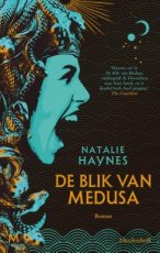 Haynes, Natalie - De blik van Medusa