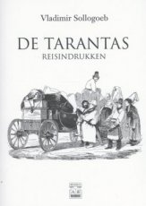 9789081673822 Sollogoeb, Vladimir - De Tarantas - reisindrukken