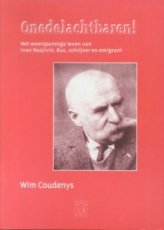 Coudenys, Wim - Onedelachtbaren!
