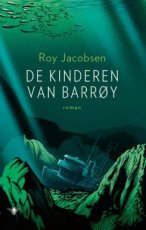 9789403116228 Jacobsen, Roy - De kinderen van Barroy 4