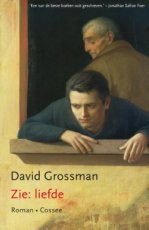 Grossman, David - Zie: liefde