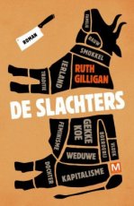 Gilligan, Ruth - De Slachters