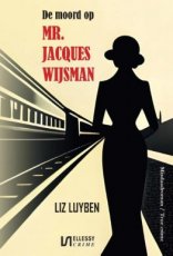 Luyben, Liz - De moord op mr. Jacques Wijsman