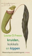 Fresco, Louise O. - Kruiden, kokkels en kippen