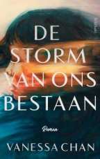 Chan, Vanessa - De storm van ons bestaan