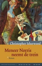 9789083306018 Isherwood, Christopher - Meneer Norris neemt de trein - Kritische Klassieken 21