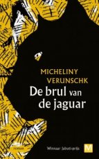 9789460687020 Verunschk, Micheliny - De brul van de jaguar